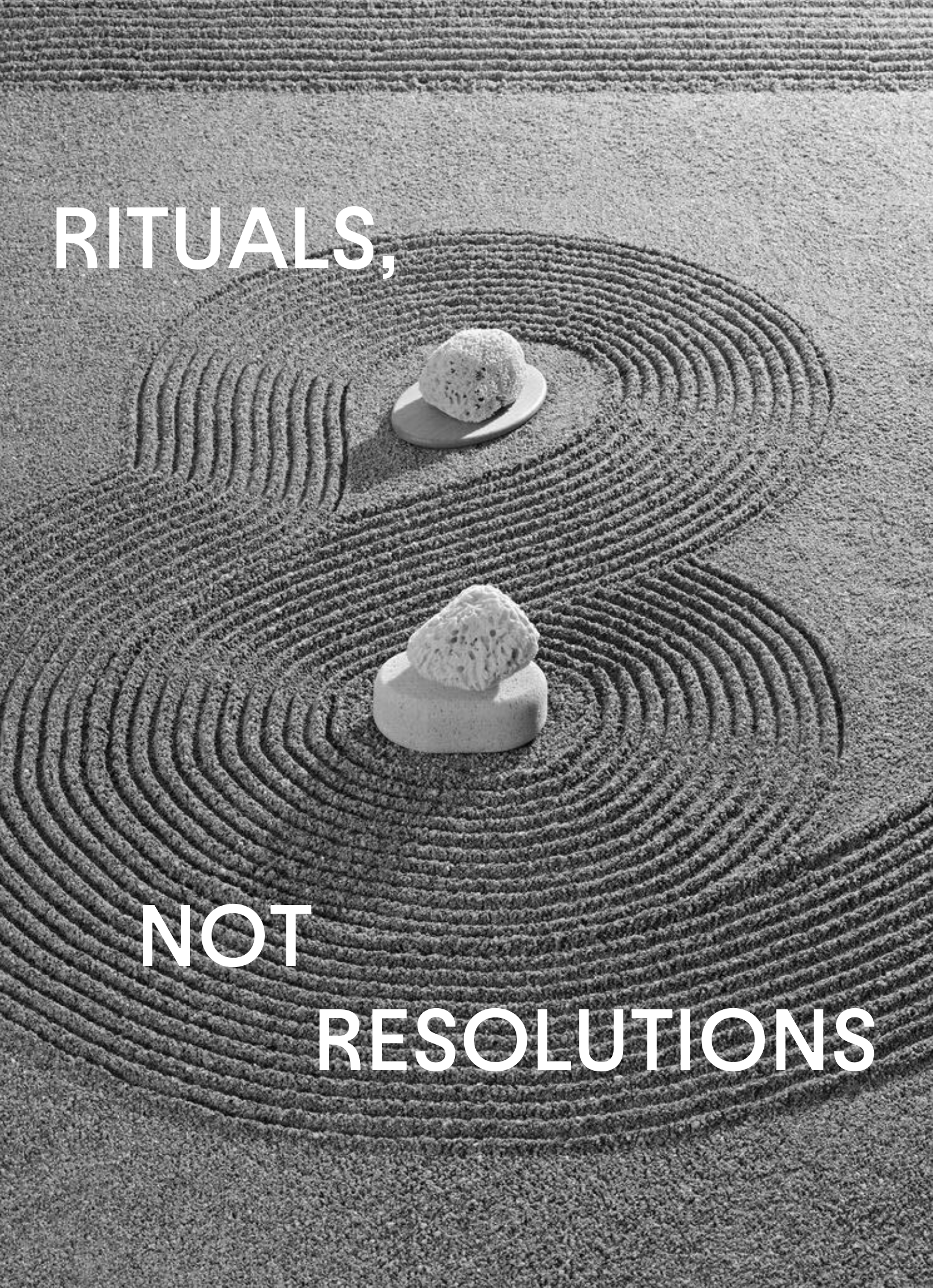 Rituals, Not Resolutions