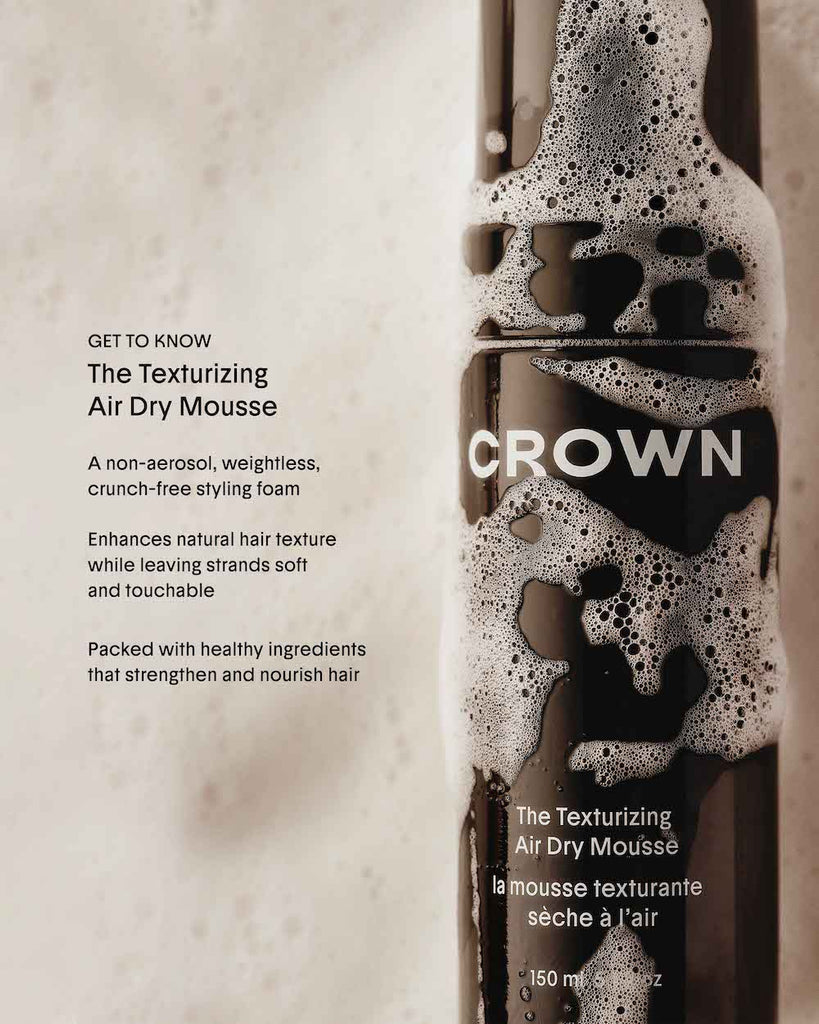 The Texturizing Air Dry Mousse – Crown Affair